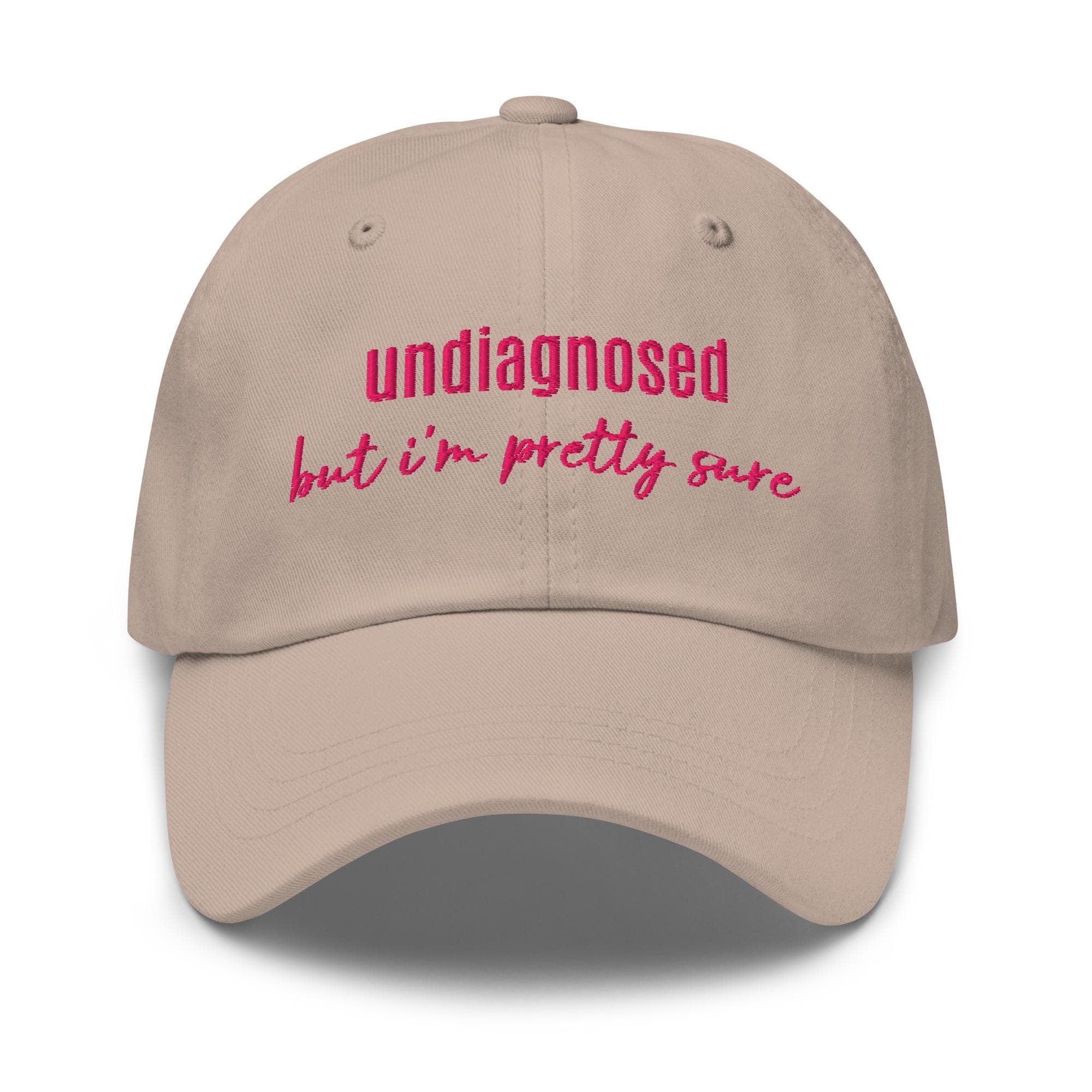Undiagnosed But I'm Pretty Sure Funny Dad Hat Gift for Him and Her Funny Sayings Mental Health Hat Joke Meme Hat Sarcastic