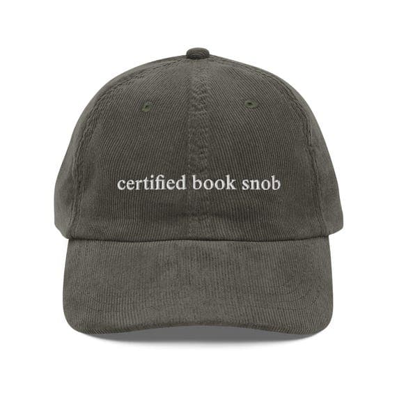 Certified Book Snob Hat | Premium Vintage Corduroy Cap | Embroidered Hat