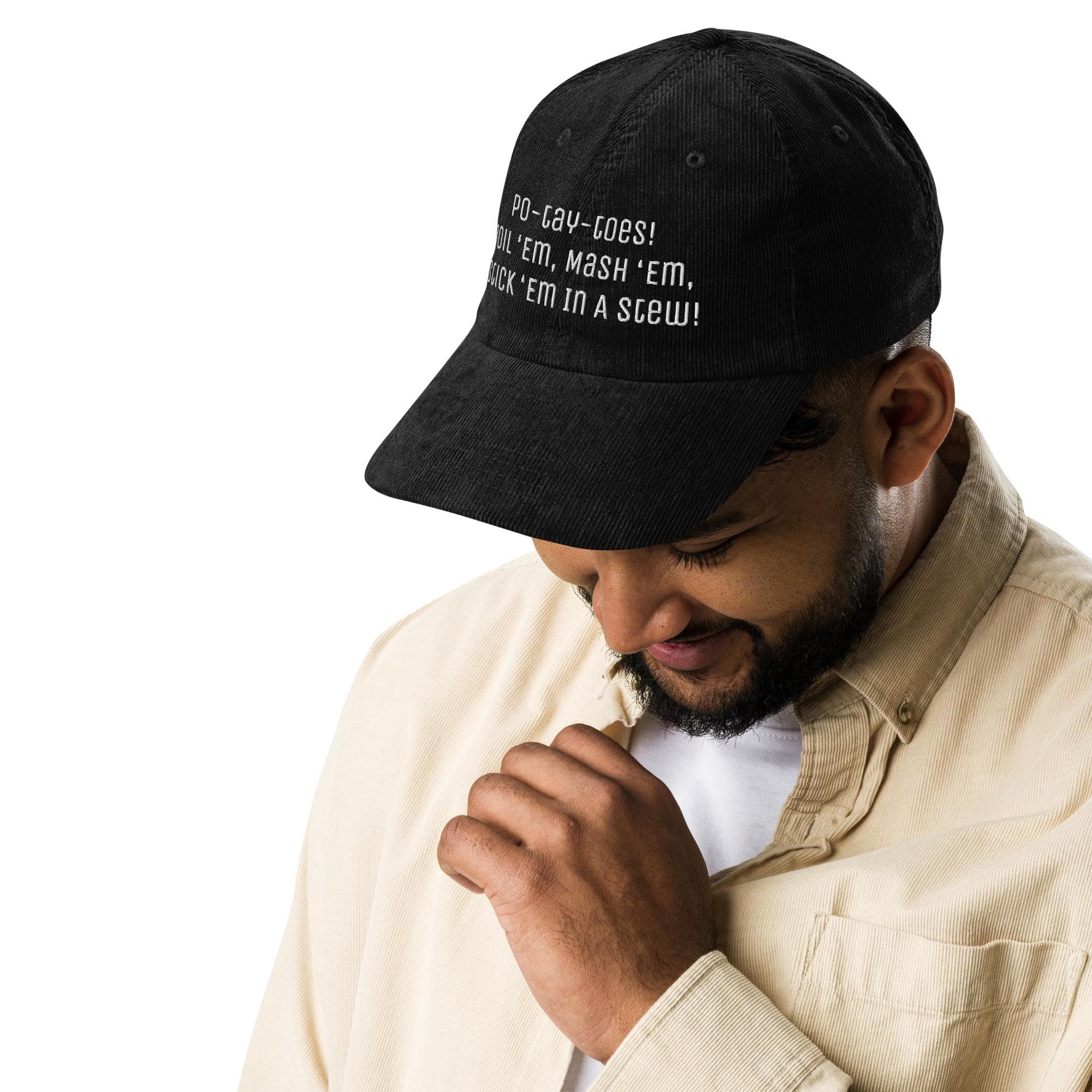 Potatoes Boil Em Hat Embroidered Corduroy cap funny quotes
lord of the rings
lotr hat
lotr merch
book lover
book reader
lotr quotes
fantasy lover gift
funny statements
lotr fans
potatoes lotr
Samwise Gamgee
funny lotr quotes