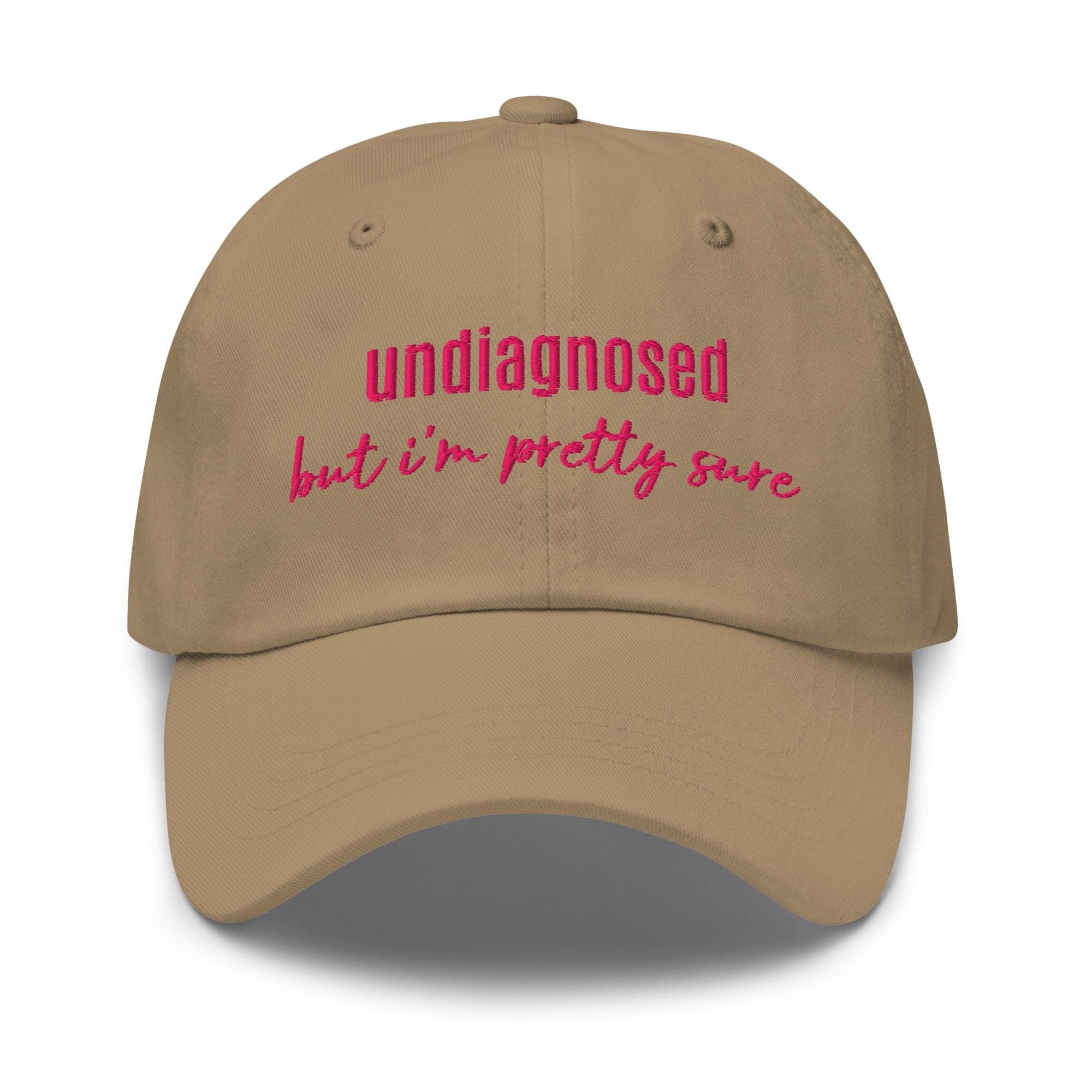 Undiagnosed But I'm Pretty Sure Funny Dad Hat Gift for Him and Her Funny Sayings Mental Health Hat Joke Meme Hat Sarcastic