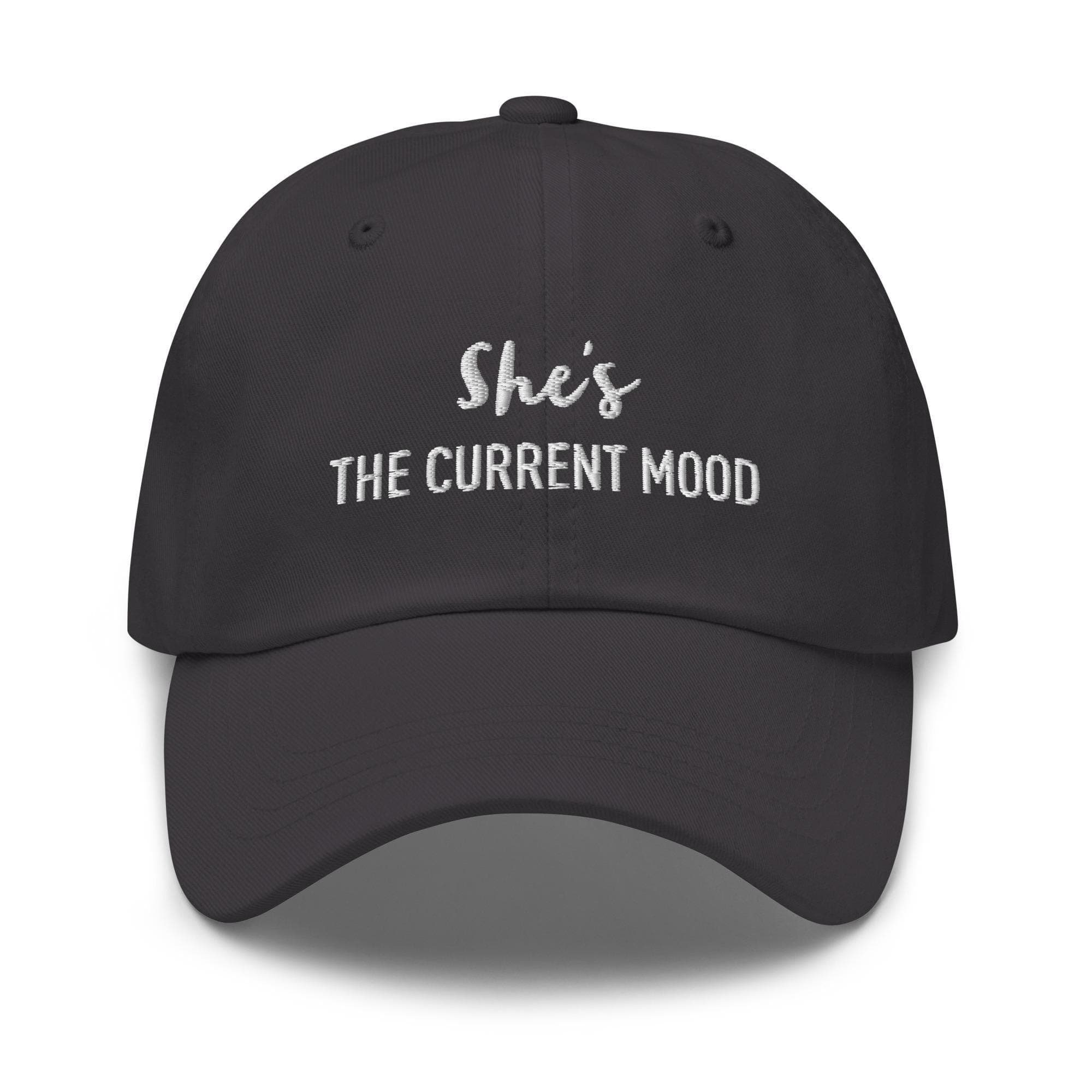 She's The Current Mood Hat Embroidered Hat Strapback Baseball Hat Happy International Womens Day Gift for Mom Gift for Women
