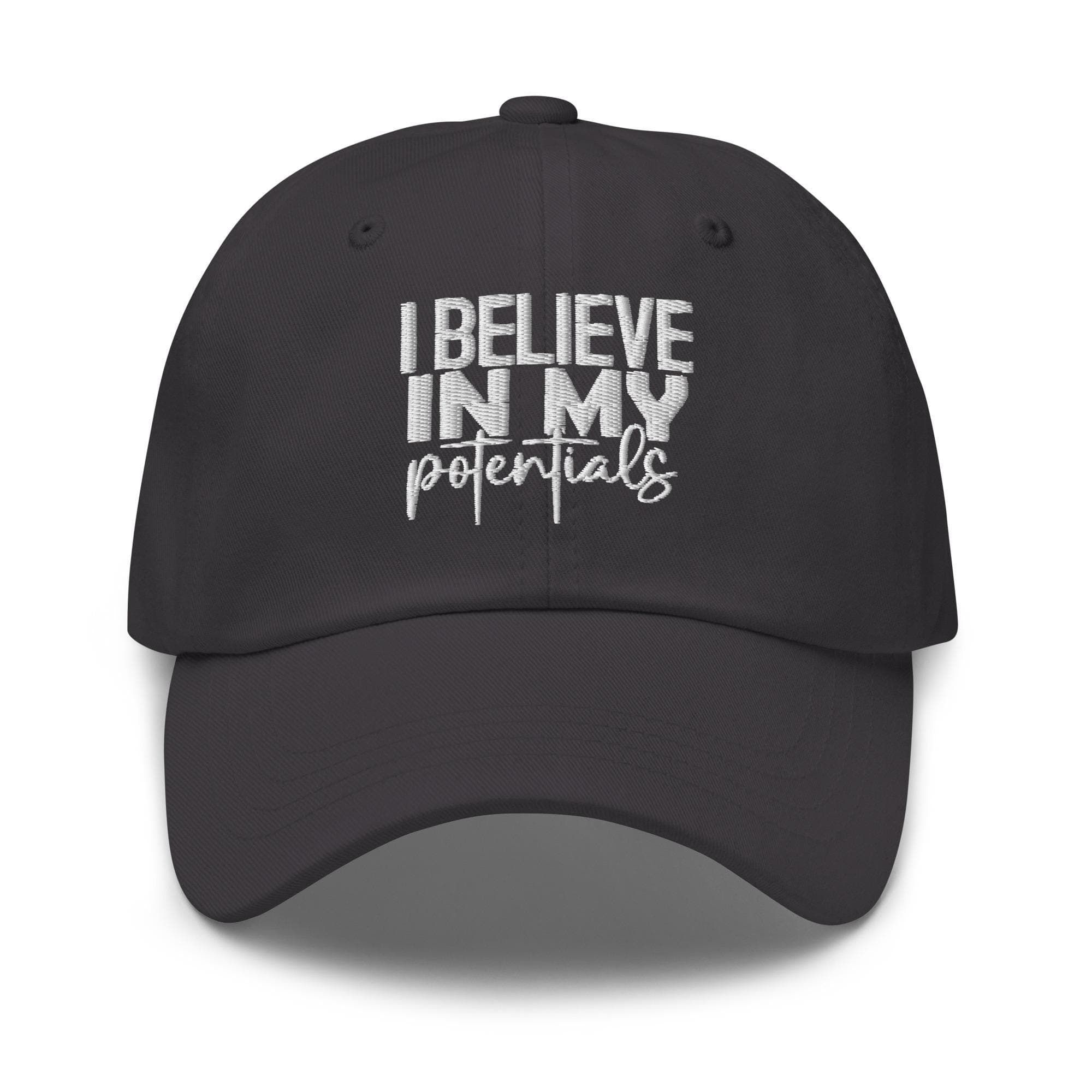 I believe in my potentials Embroidered Dad Hat Gift for Dad Mental Hat Self Care Hat Self Love Hat Therapy Hat Mental Health Awareness Cap