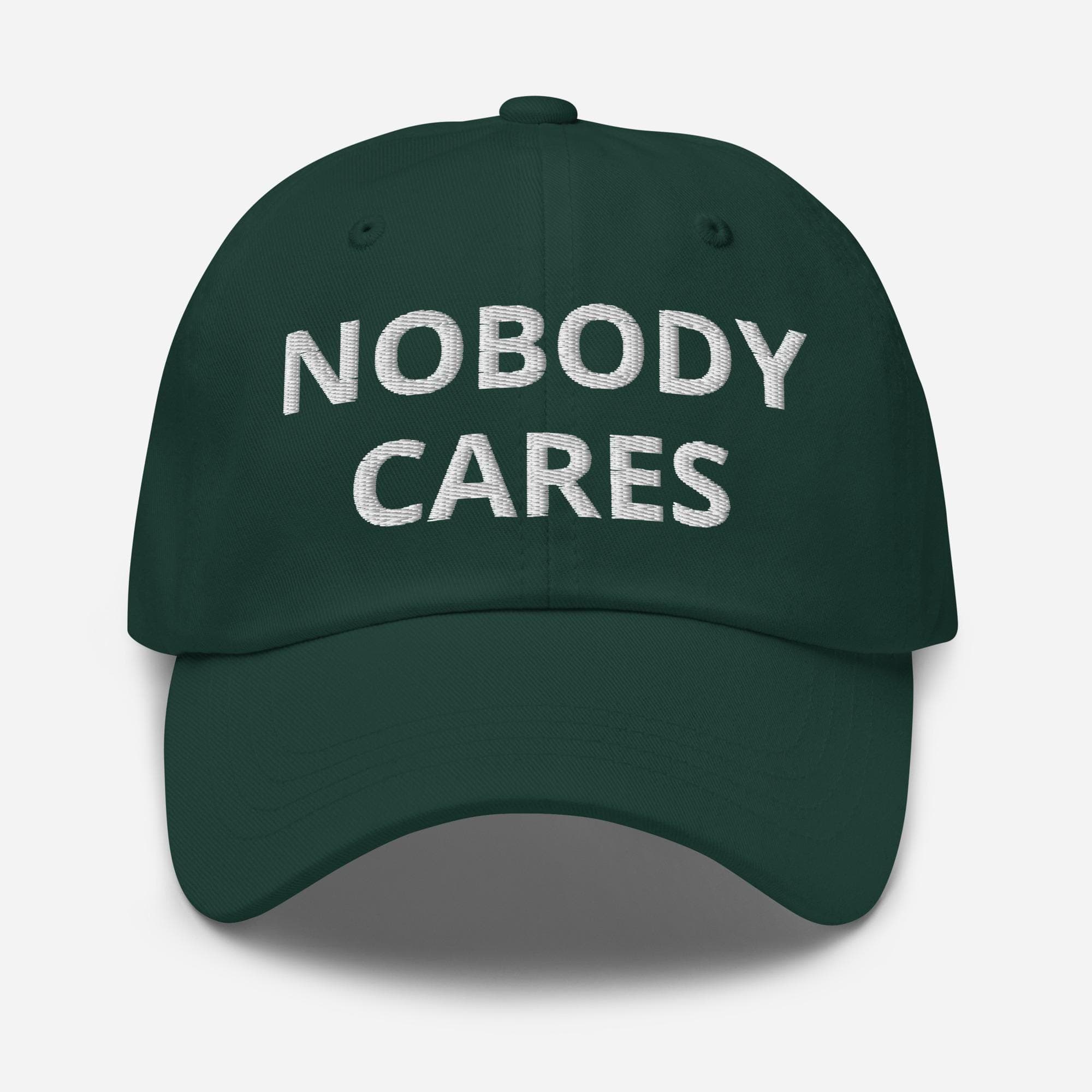 Nobody Cares Hat Embroidered Cap
