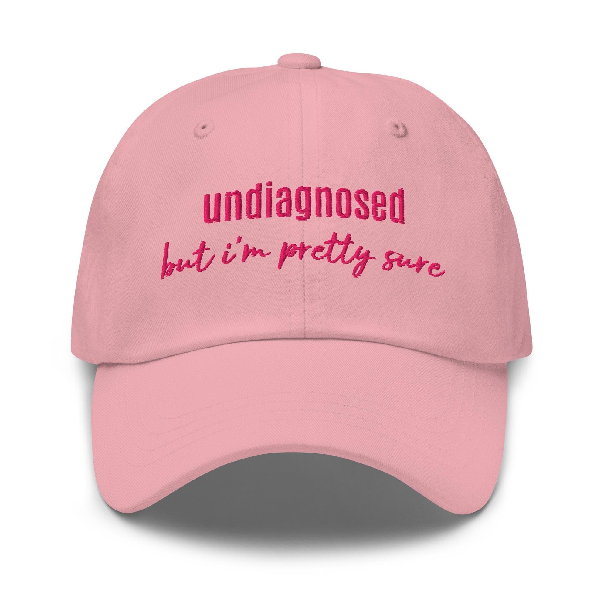 Undiagnosed But I'm Pretty Sure Funny Dad Hat Gift for Him and Her Funny Sayings Mental Health Hat Joke Meme Hat Sarcastic