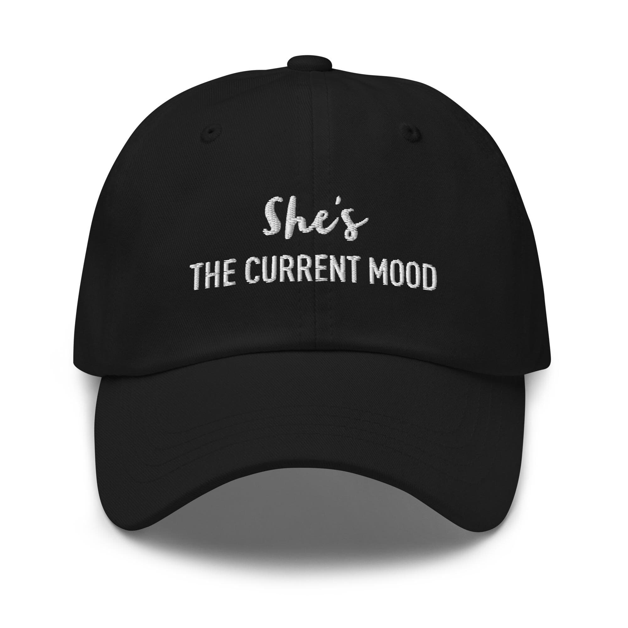 She's The Current Mood Hat Embroidered Hat Strapback Baseball Hat Happy International Womens Day Gift for Mom Gift for Women