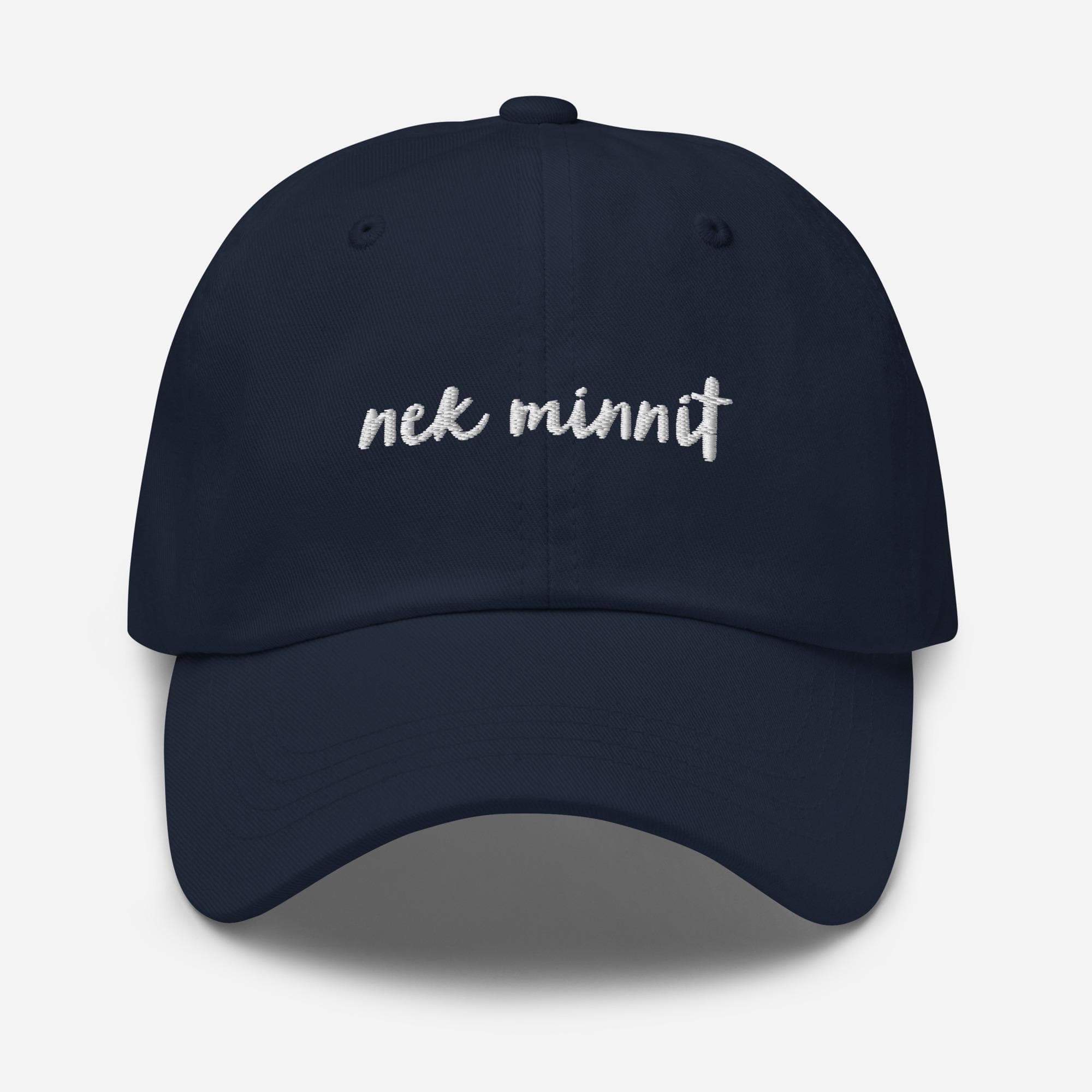 Nek Minnit Hat | Embroidered Dad Cap | New Zealand Hat Kiwi Hat Funny Dad Cap
funny quotes on hat
funny sayings on hat
sarcasm hat
funny gift
hat with jokes
gag jokes on hat
gift for
funny baseball cap
funny meme hat