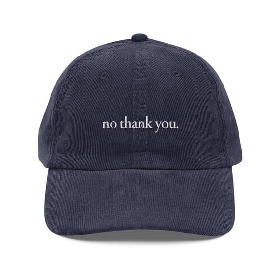 No Thank You Hat | Vintage Corduroy Cap | Embroidered Hat | Adjustable Strap Metal Buckle