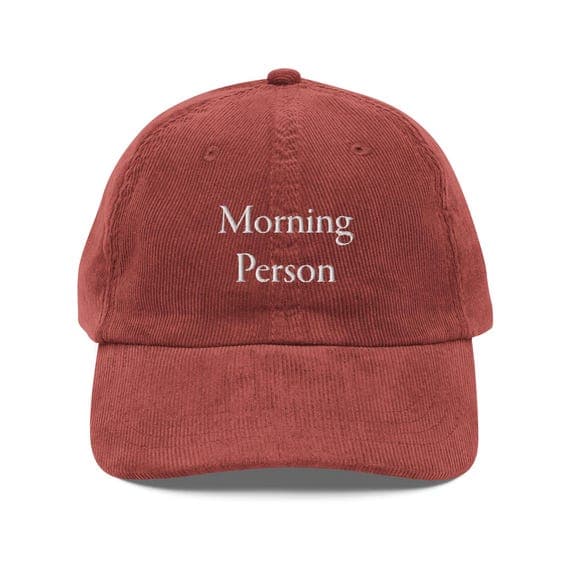 Morning Person Hat | Premium Vintage Corduroy Cap | Embroidered Hat | Adjustable Strap Metal Buckle